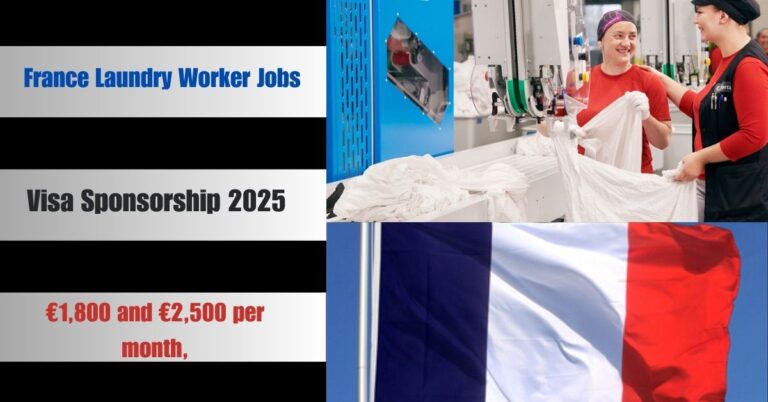 Discover France Jobs with Visa Sponsorship: Laundry Worker Opportunities in 2025