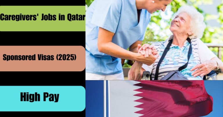 Examine Jobs for Caregivers in Qatar with Sponsored Visas (2025)